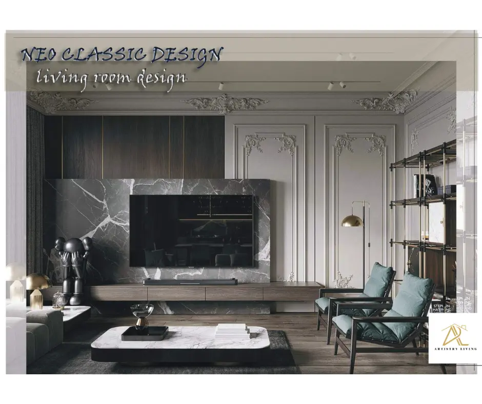 Artistry Living Neo Classic Designs